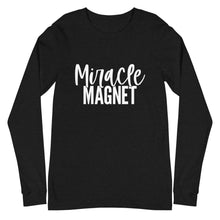 Load image into Gallery viewer, Miracle Magnet - Unisex Long Sleeve Tee