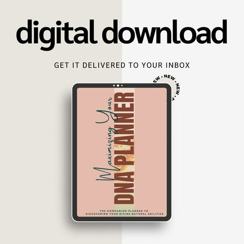 Special Edition 90-Day Digital Faith & Purpose Planner – Maximize Your Divine Natural Abilities (DNA)