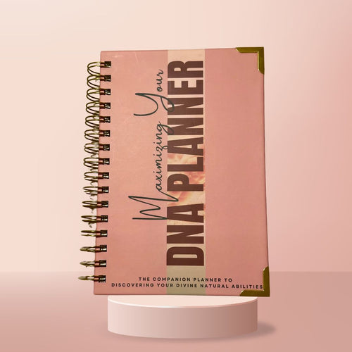 Special Edition 90-Day Faith & Purpose Planner – Maximize Your Divine Natural Abilities (DNA)