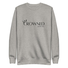Load image into Gallery viewer, Crowned Premium Sweatshirt