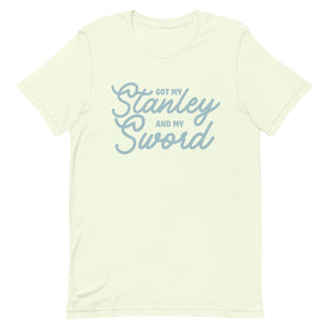 Stanley and My Sword - Unisex t-shirt