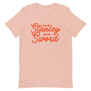 Stanley and My Sword - Unisex t-shirt