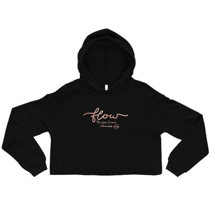 FLOW - Free Living On purpose Without apology - Crop Hoodie