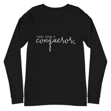 Load image into Gallery viewer, More than a Conqueror Long Sleeve Tee